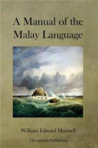 Manual of the Malay Language