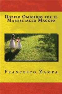 Doppio Omicidio Per Il Maresciallo Maggio