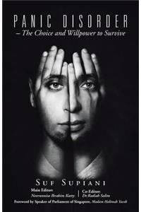 Panic Disorder - The Choice and Willpower to Survive