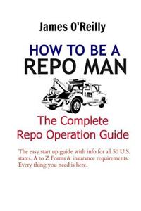 How to be a Repo Man