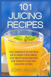 101 Juicing Recipes