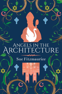 Angels in the Architecture