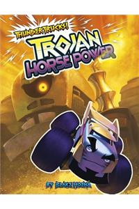 Trojan Horse Power
