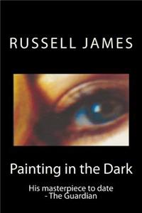 Painting in the Dark