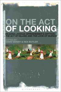 On the Act of Looking