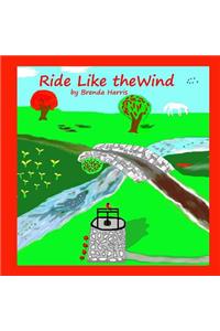 Ride Like The Wind