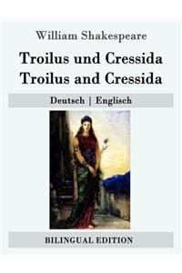 Troilus und Cressida / Troilus and Cressida