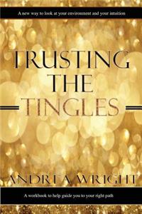 Trusting The Tingles