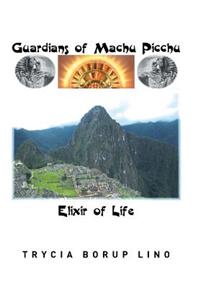 Guardians of Machu Picchu