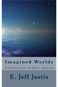 Imagined Worlds