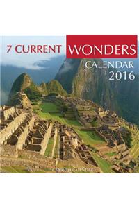 7 Current Wonders Calendar 2016