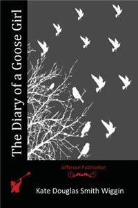 Diary of a Goose Girl
