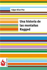 Una historia de las montañas Ragged