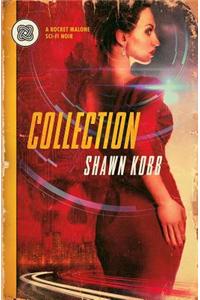 Collection: A Rocket Malone Sci-Fi Noir