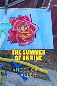 The Summer of Oh Nine