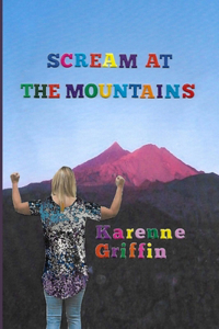 Scream at the Mountains
