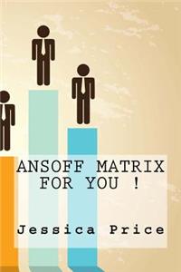 Ansoff Matrix For You !