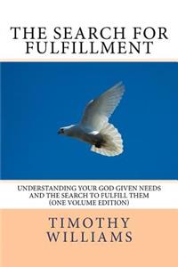 The Search for Fulfillment