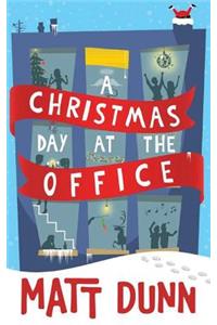 Christmas Day at the Office
