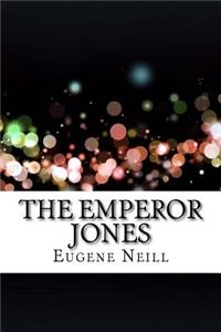 The Emperor Jones