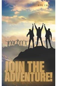 Join the Adventure!