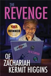 Revenge of Zachariah Kermit Higgins