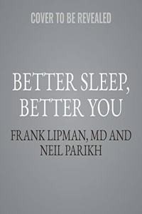 Better Sleep, Better You Lib/E