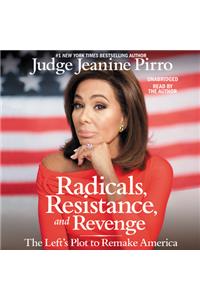 Radicals, Resistance, and Revenge