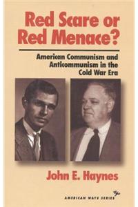 Red Scare or Red Menace?