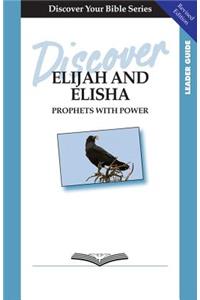 Discover Elijah and Elisha: Prophets with Power