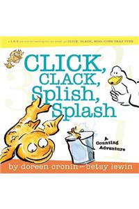 Click, Clack, Splish, Splash