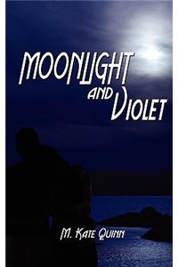 Moonlight and Violet