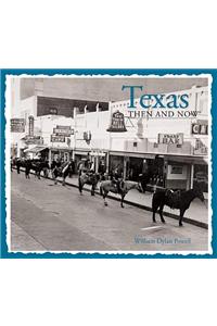 Texas Then and Now