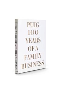 Puig: 100 Yrs of a Family Business