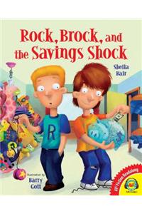 Rock, Brock, and the Savings Shock