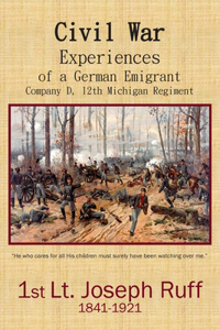 Civil War Experiences of a German Emigrant