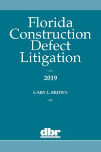 Florida Construction Defect Litigation 2019
