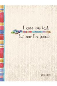 I ONCE WAS LOST, BUT NOW I'M FOUND