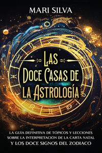 Las doce casas de la astrología