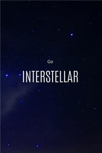 Go INTERSTELLAR