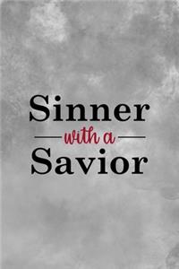 Sinner With A Savior: Notebook Journal Composition Blank Lined Diary Notepad 120 Pages Paperback Grey Texture Sinner