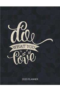Do What You Love 2020 Planner