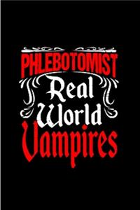 Phlebotomist real world vampires