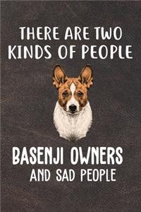 There Are Two Kinds Of People Basenji Owners And Sad People Gratitude Journal