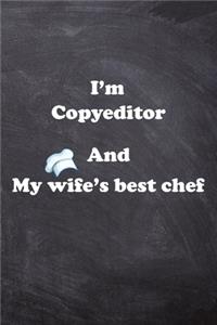 I am Copyeditor And my Wife Best Cook Journal