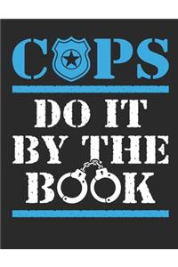 Cops Do It By The Book