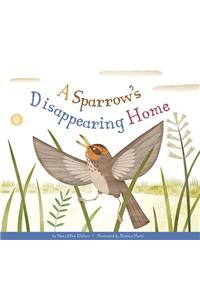 A Sparrow's Disappearing Home