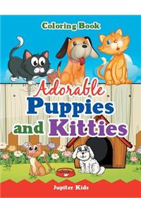 Adorable Puppies and Kitties Coloring Book