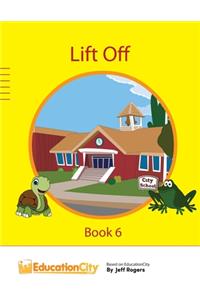 Lift Off - Book 6