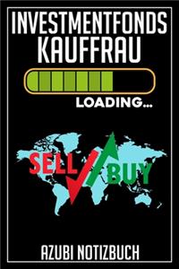 Investmentfonds Kauffrau Loading... Azubi Notizbuch